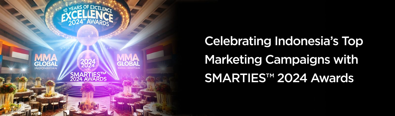 MMA Global Indonesia Commemorates a Decade of Excellence: Celebrating Indonesia’s Top Marketing Campaigns with SMARTIES™ 2024 Awards