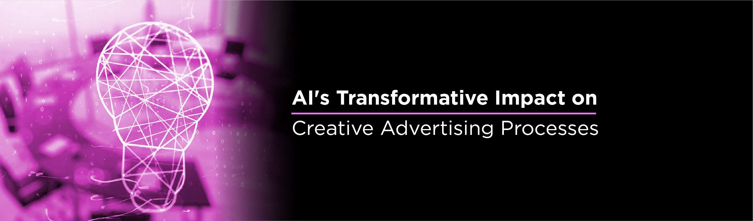 AI’s Transformative Impact on Creative Advertising Processes