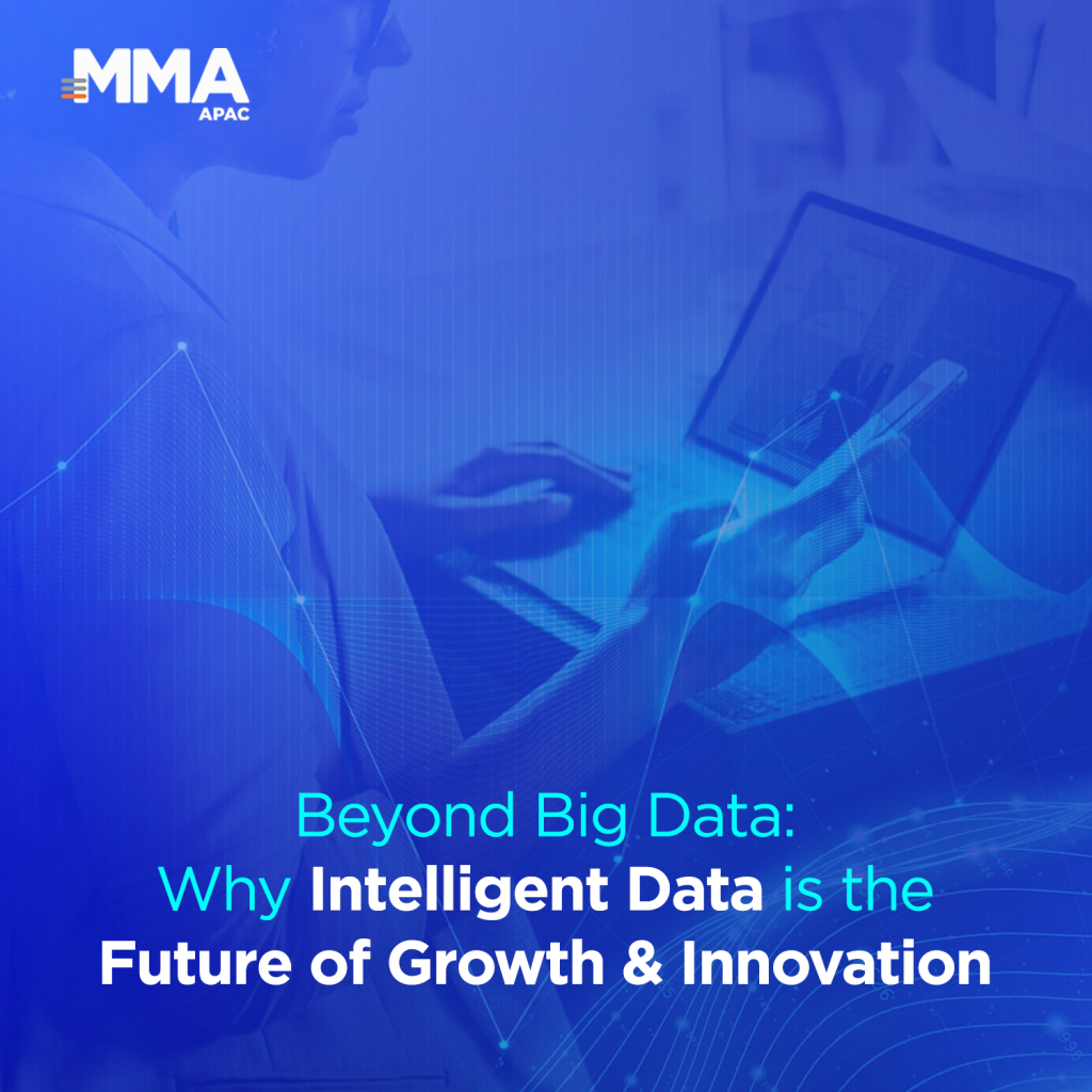 Beyond Big Data: Why Intelligent Data is the Future of Growth & Innovation