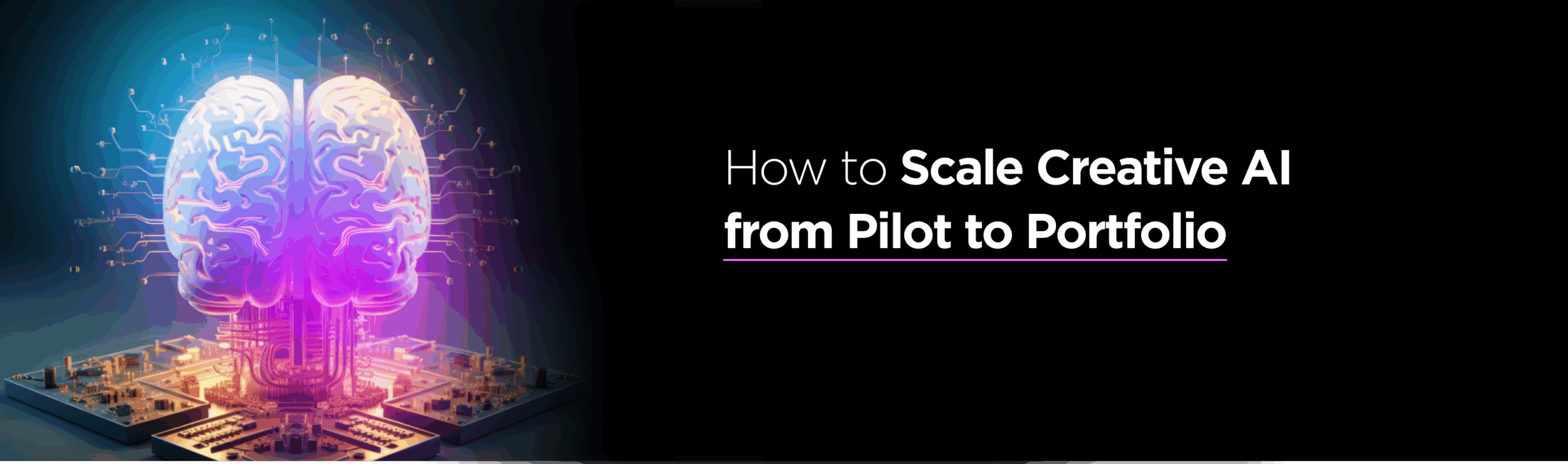 How to Scale Creative AI from Pilot to Portfolio