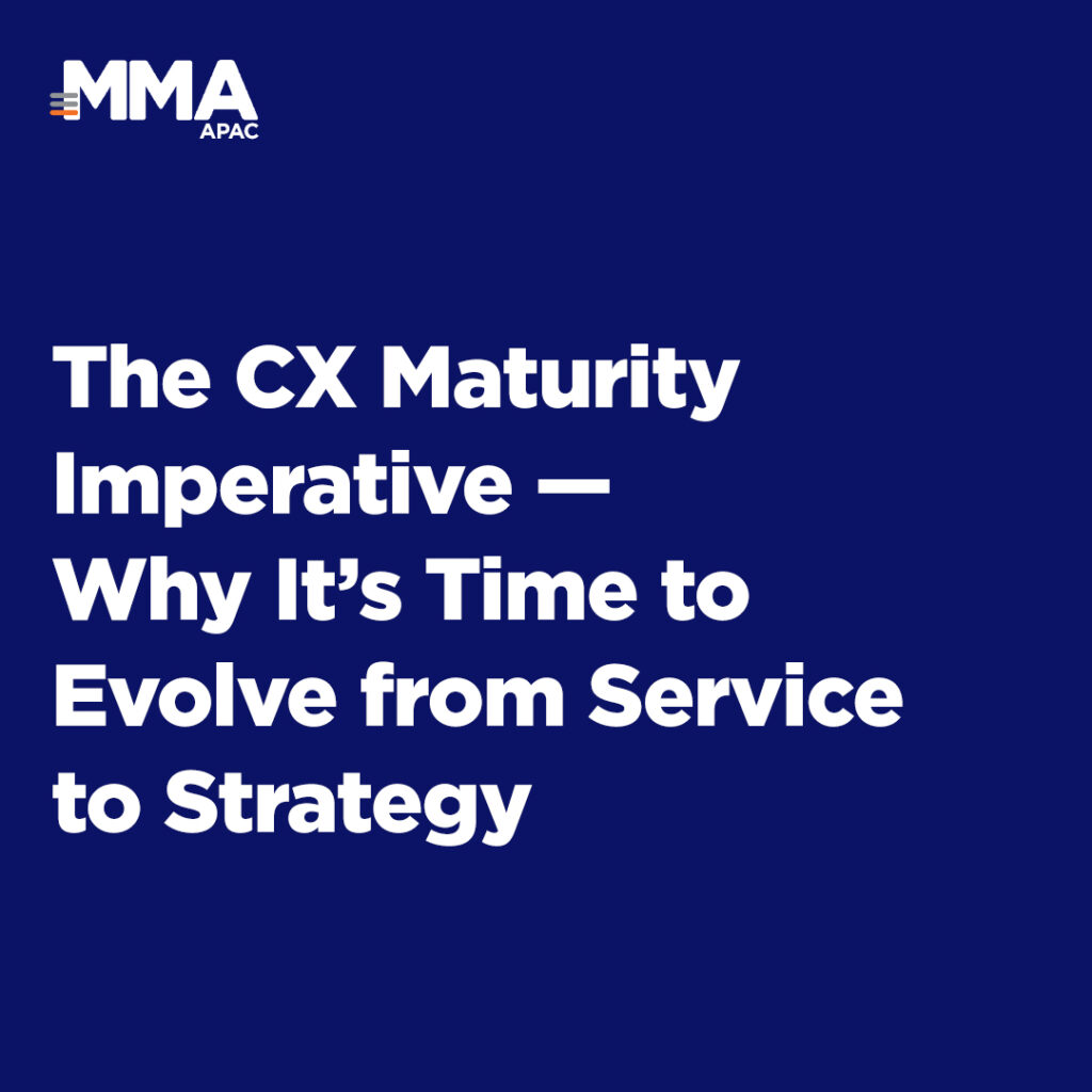 The CX Maturity Imperative — Why It’s Time to Evolve from Service to Strategy