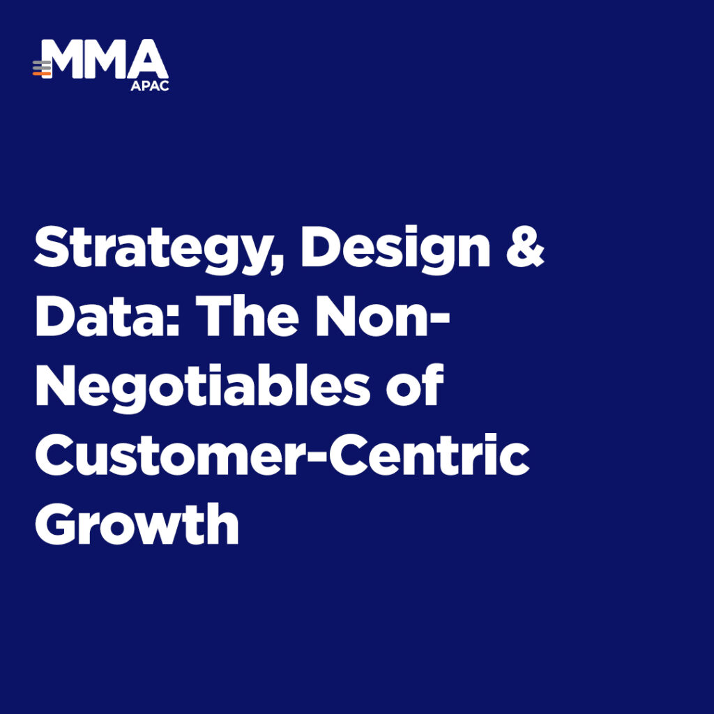 Strategy, Design & Data: The Non-Negotiables of Customer-Centric Growth