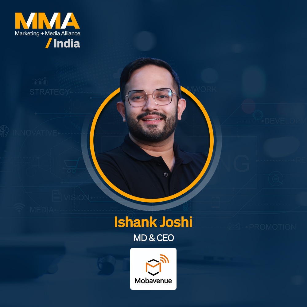 Ishank Joshi, MD and CEO, Mobavenue