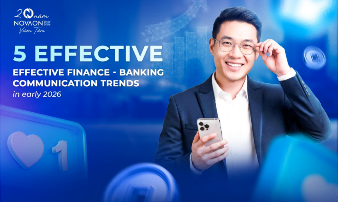5 EFFECTIVE FINANCE - BANKING COMMUNICATION TRENDS IN EARLY 2026 