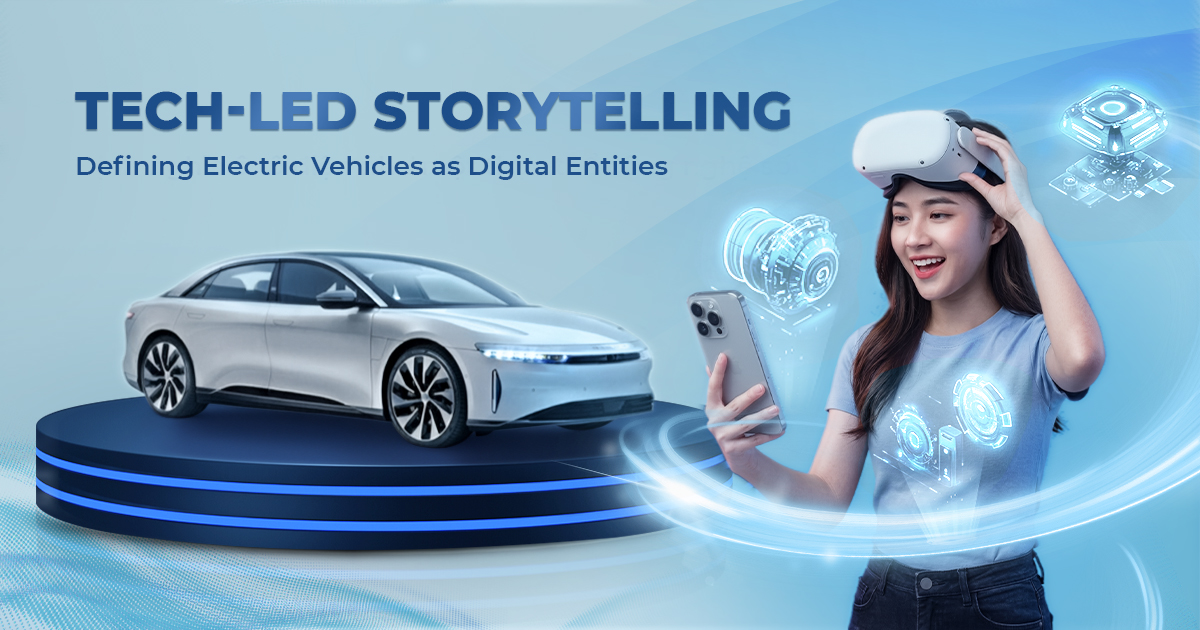 Tech-led Storytelling: Defining Electric Vehicles as Digital Entities  
