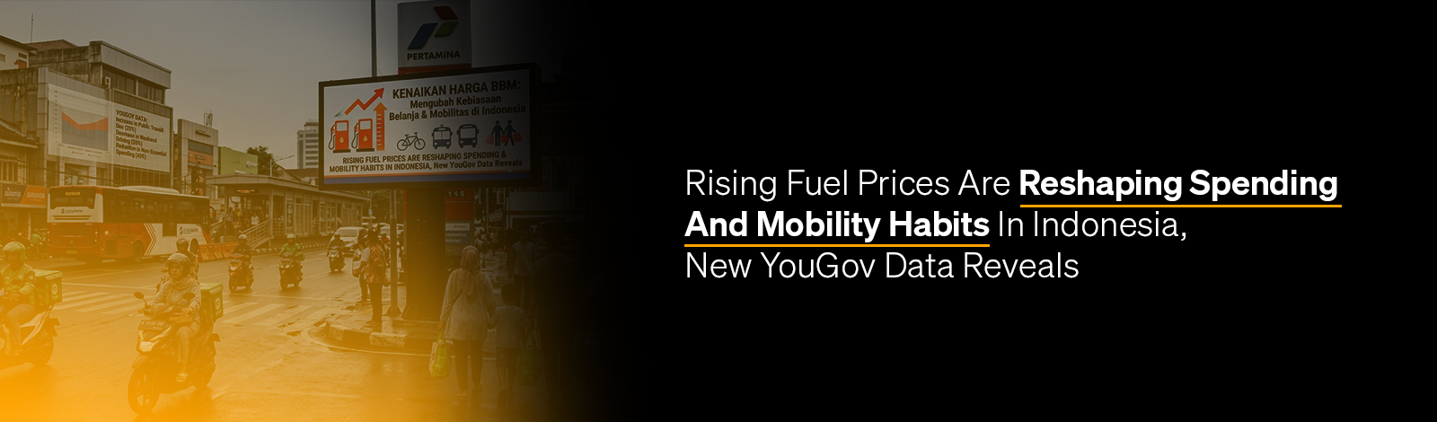 Rising Fuel Prices Are Reshaping Spending And Mobility Habits In Indonesia, New YouGov Data Reveals 